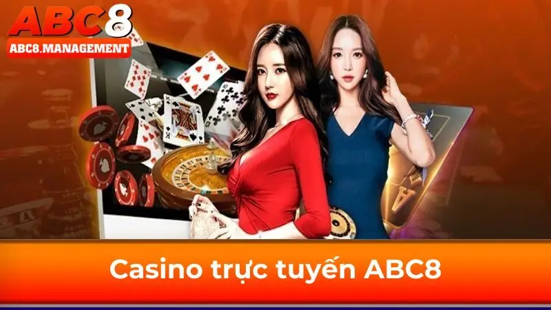 Casino trực tuyến ABC8